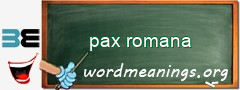WordMeaning blackboard for pax romana